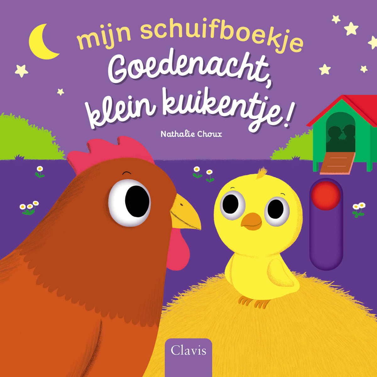 Clavis Mijn Schuifboekje | Goedenacht, klein kuikentje!