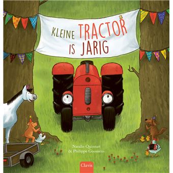 Clavis Boekje Kleine Tractor is jarig van Natalie Quintart, prentenboek bij De Gele Flamingo.